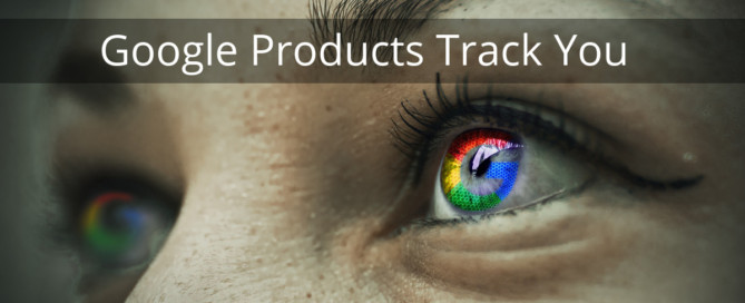 Google products track you img